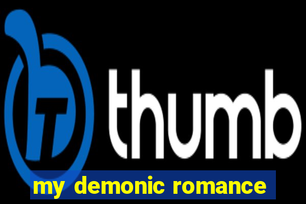 my demonic romance